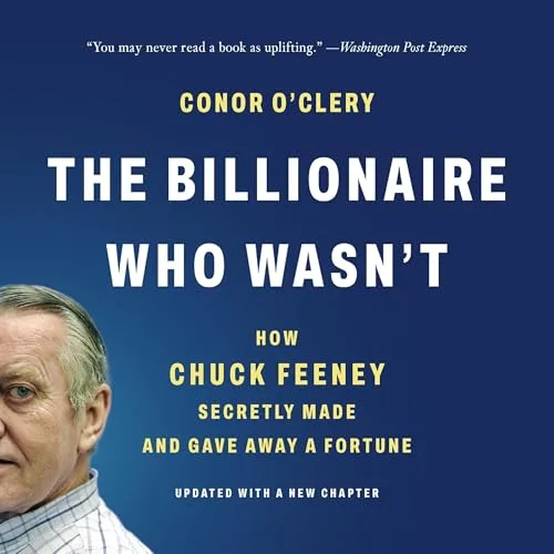The Billionaire Who Wasn’t By Conor O’Clery